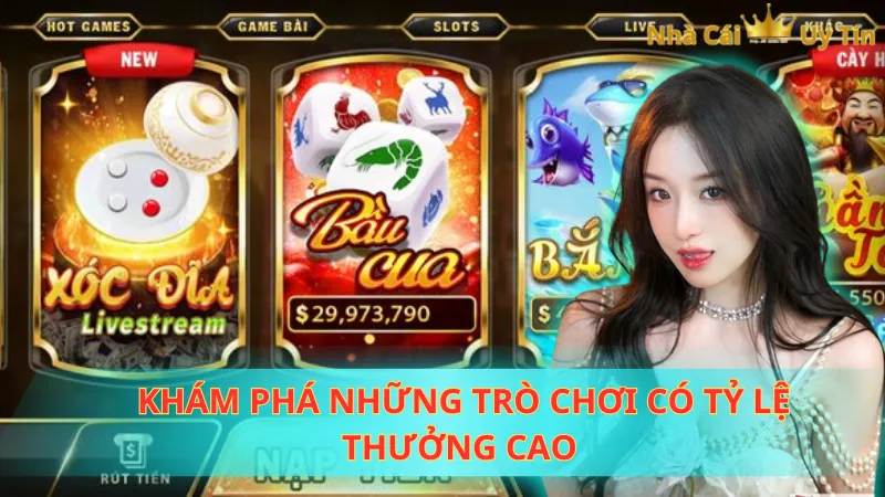 Khám phá những trò chơi có tỷ lệ thưởng cao